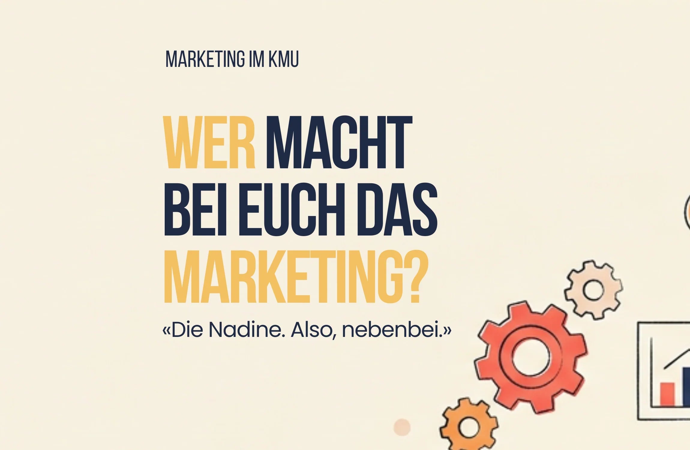 Wer macht bei euch das Marketing?