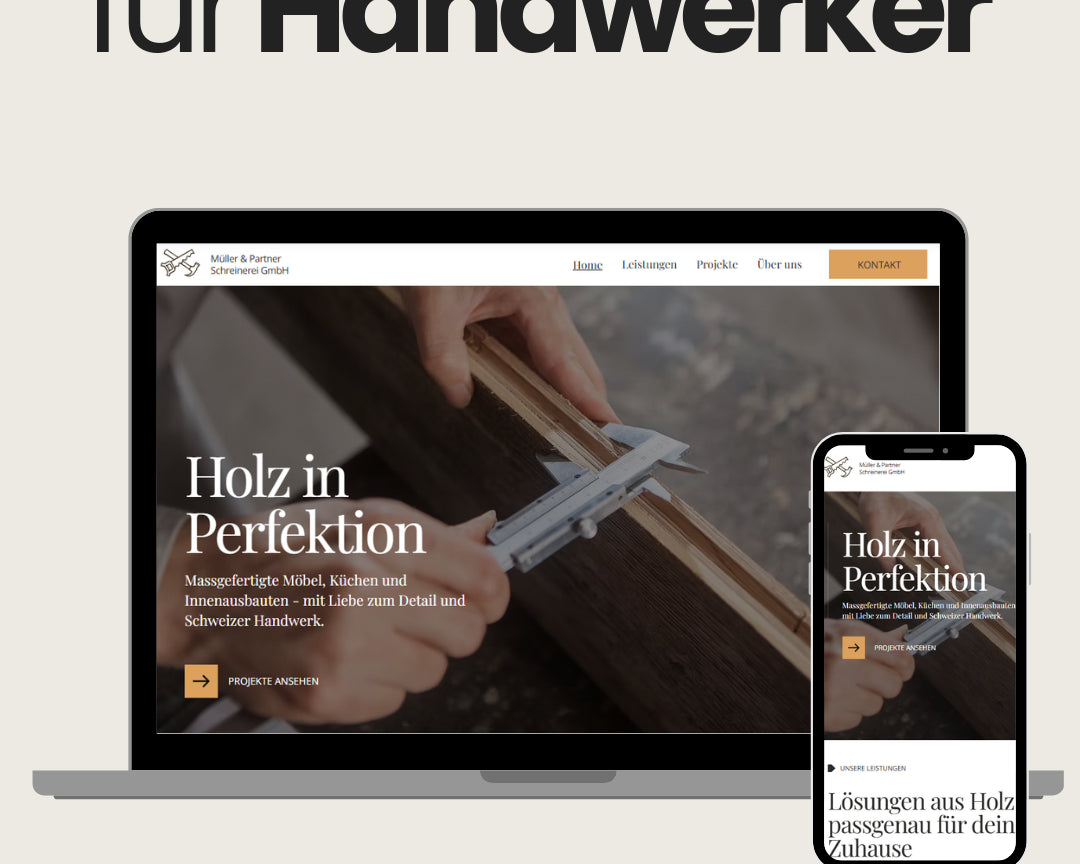 Mockup eines Wix-Templates für Handwerker: Auf Laptop- und Smartphone-Bildschirmen ist eine Schreiner-Webseite mit dem Titel 'Holz in Perfektion' zu sehen. Die Startseite zeigt eine Hand, die mit einem Messschieber Holz vermisst. Navigation mit Menüpunkten wie Home, Leistungen, Projekte und Kontakt